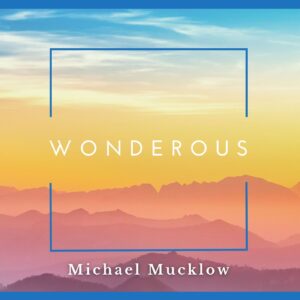 michael mucklow-wonderous-cover-art